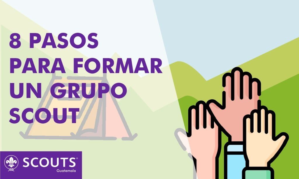 Pasos para formar un grupo scout