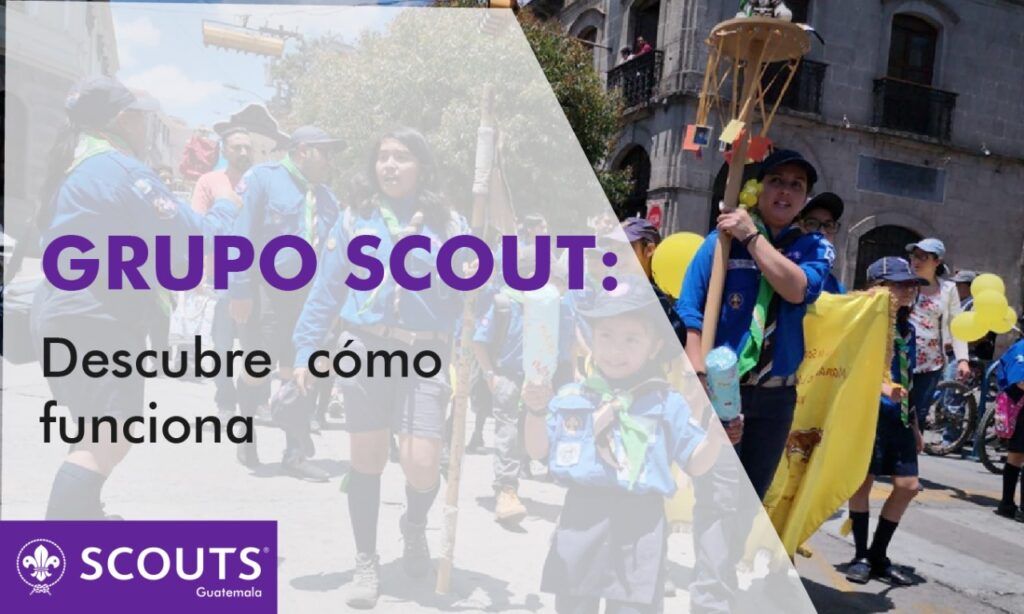 Como funciona un grupo scout